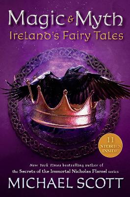 Magic and Myth: Ireland's Fairy Tales book