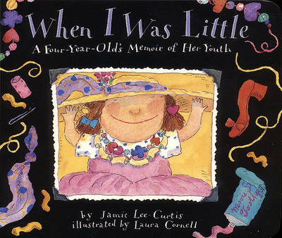 When I Was Little by Jamie Lee Curtis