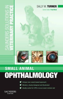 Saunders Solutions in Veterinary Practice: Small Animal Ophthalmology book