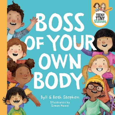 Boss of Your Own Body (Teeny Tiny Stevies): 2022 ABIA Shortlist Book book