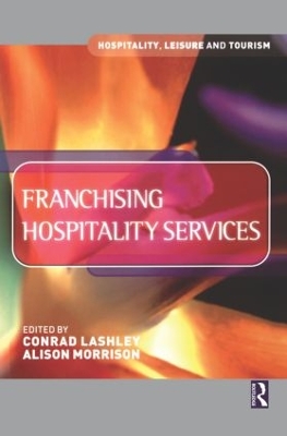 Franchising Hospitality Services by Conrad Lashley