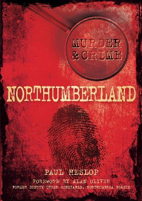 Murder & Crime Northumberland book