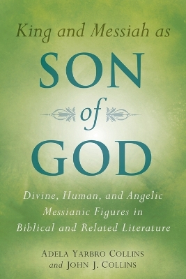 King and Messiah as Son of God book