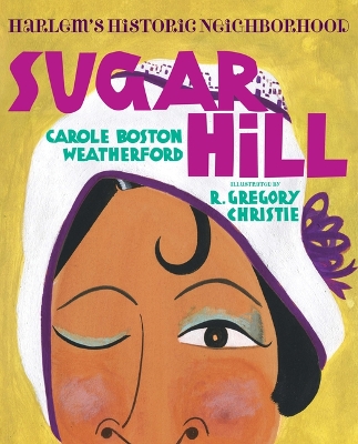 Sugar Hill: Harlem's Historic Neighborhood book