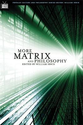 More Matrix and Philosophy book