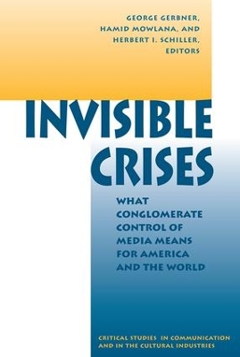 Invisible Crises by George Gerbner