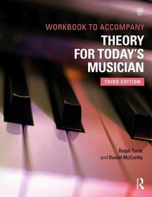 Theory for Today's Musician Workbook by Ralph Turek
