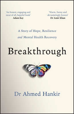 Breakthrough: A Story of Hope, Resilience and Mental Health Recovery book