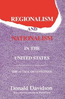 Regionalism and Nationalism in the United States by Donald Davidson