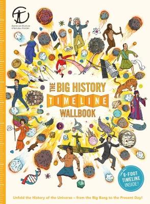 The Big History Timeline Wallbook: Unfold the History of the Universe – from the Big Bang to the Present Day! by Christopher Lloyd