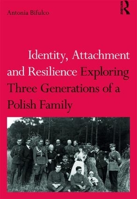 Identity, Attachment and Resilience book