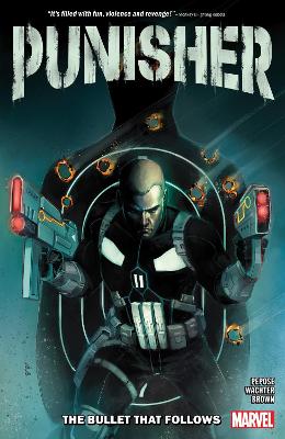 Punisher: The Bullet That Follows book