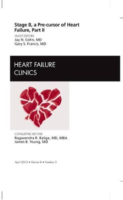 Stage B, a Pre-Cursor to Heart Failure by Jay N Cohn