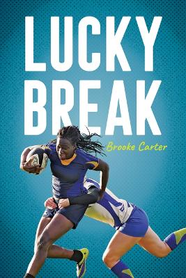 Lucky Break book