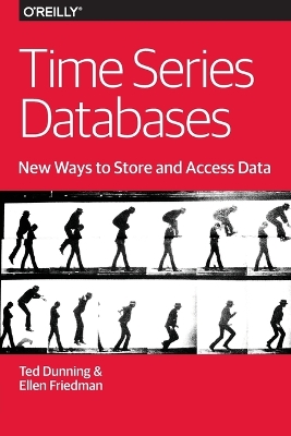 Time Series Databases - New Ways to Store and Acces Data book