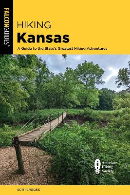 Hiking Kansas: A Guide to the State's Greatest Hiking Adventures book