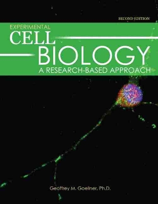 Experimental Cell Biology: A Research-Based Approach book