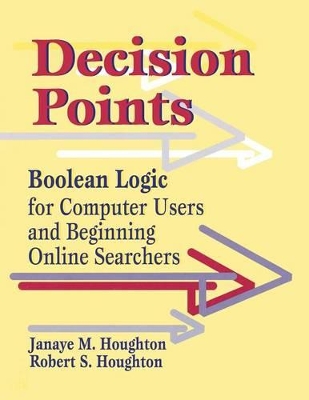Decision Points by Janaye M Houghton