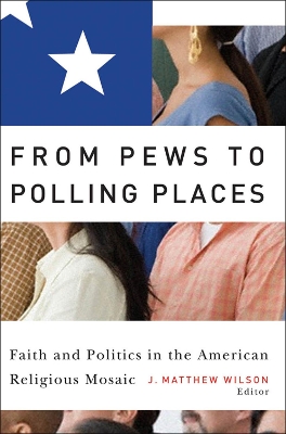 From Pews to Polling Places book