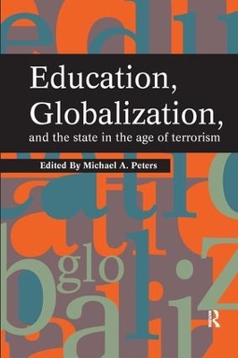 Education, Globalization and the State in the Age of Terrorism book