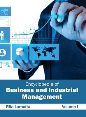 Encyclopedia of Business and Industrial Management: Volume I book