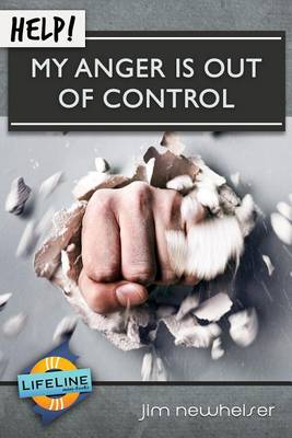Help! My Anger Is Out of Control book