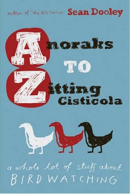 Anoraks to Zitting Cisticola book