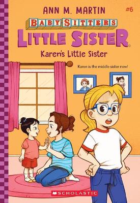 Karen's Little Sister (Baby-Sitters Little Sister #6) book