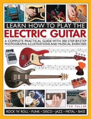 Learn How to Play the Electric Guitar book