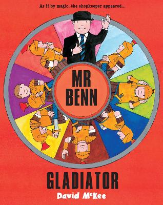 Mr Benn - Gladiator by David McKee