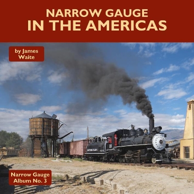 Narrow Gauge in the Americas book