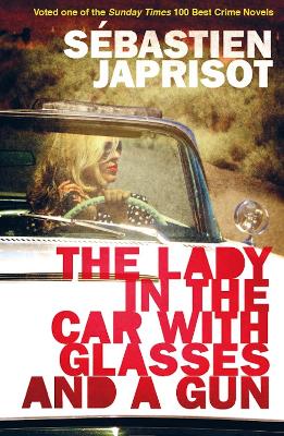 The Lady in the Car with Glasses and a Gun book