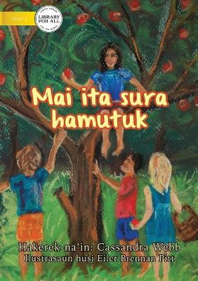 Four Fingers, Just One Thumb (Tetun edition) - Mai ita sura hamutuk book
