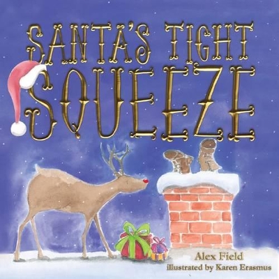 Santa's Tight Squeeze by Field,Alex