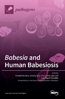 Babesia and Human Babesiosis book