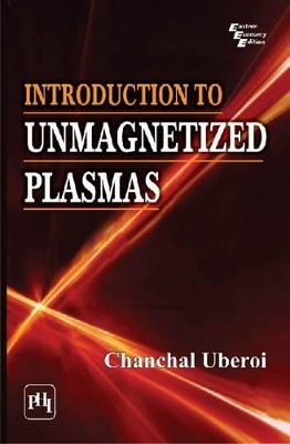 Introduction to Unmagnetized Plasmas book