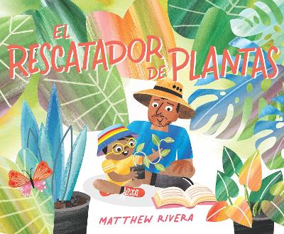 El rescatador de plantas / The Plant Rescuer book