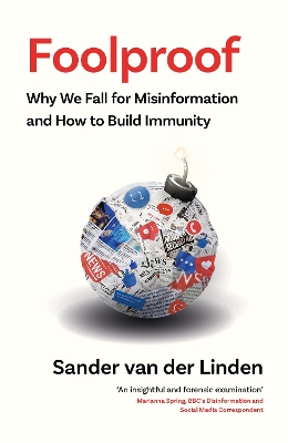 Foolproof: Why We Fall for Misinformation and How to Build Immunity book