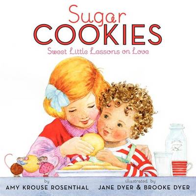 Sugar Cookies by Amy Krouse Rosenthal