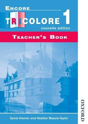 Encore Tricolore Nouvelle 1 Teacher's Book book