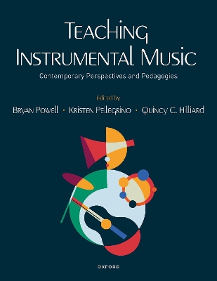 Teaching Instrumental Music: Contemporary Perspectives and Pedagogies book