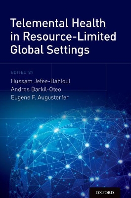 Telemental Health in Resource-Limited Global Settings by Hussam Jefee-Bahloul