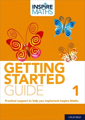 Inspire Maths: Getting Started Guide 1 book