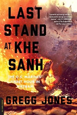 Last Stand at Khe Sanh book