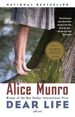 Dear Life: Stories by Alice Munro