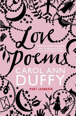 Love Poems by Carol Ann Duffy, DBE