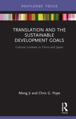 Translation and the Sustainable Development Goals: Cultural Contexts in China and Japan book