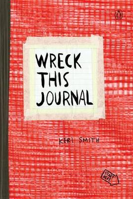 Wreck This Journal (Red) by Keri Smith