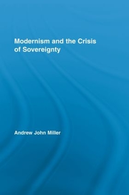 Modernism and the Crisis of Sovereignty book