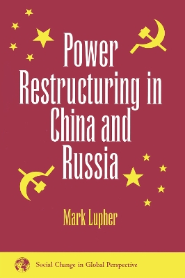 Power Restructuring In China And Russia book